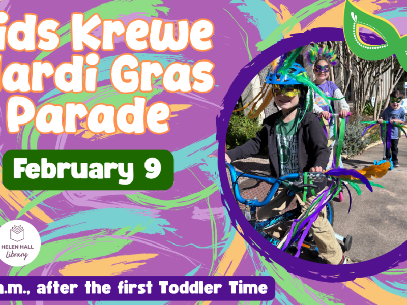 Mardi Gras Toddler Time at Helen Hall&nbsp;Library